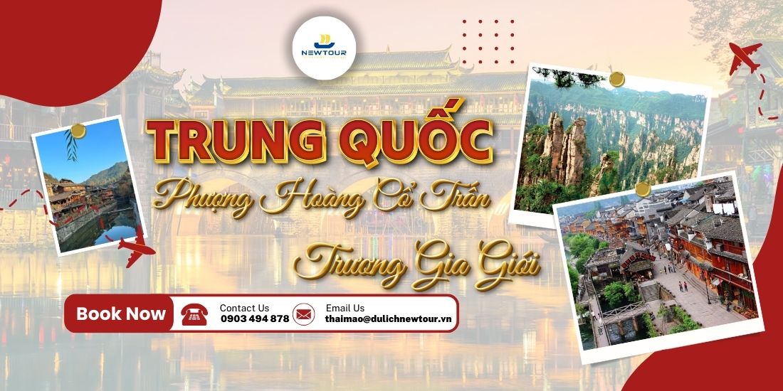 TRUNG QUỐC: PHƯỢNG HOÀNG CỔ TRẤN - TRƯƠNG GIA GIỚI 5 NGÀY 4 ĐÊM