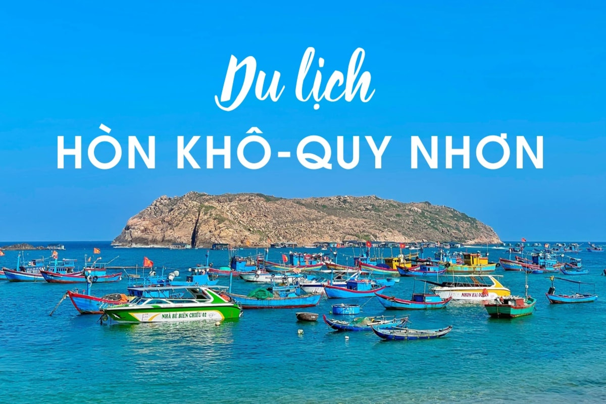 Đến Hòn Khô Quy Nhơn khám phá vẻ đẹp hoang sơ thú vị