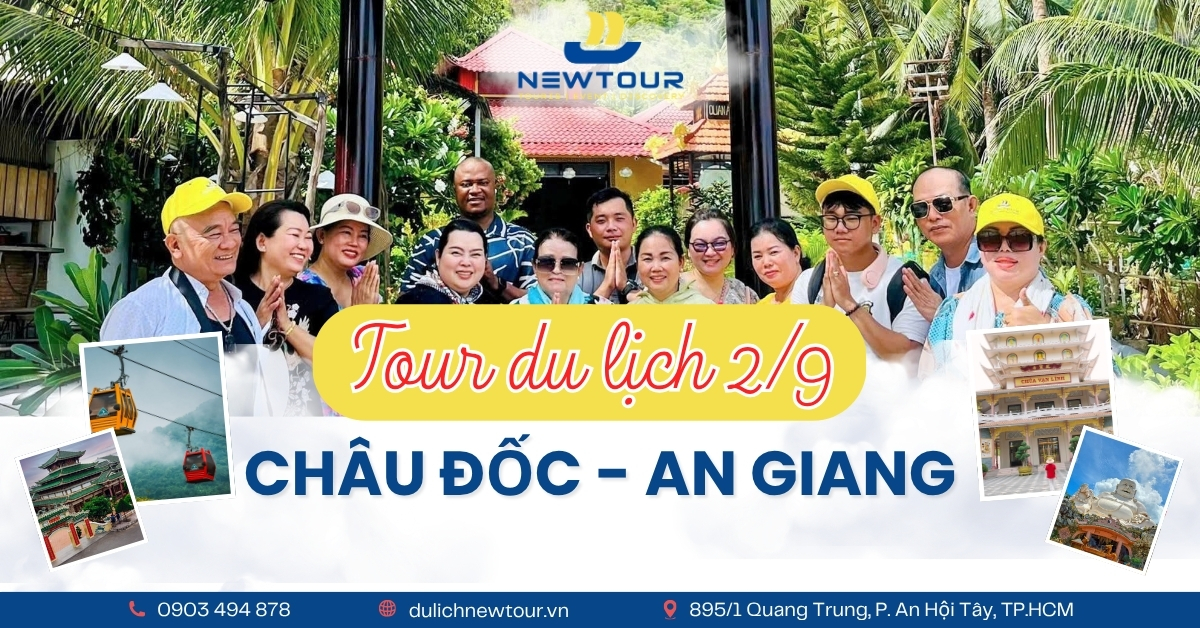 Tour Lễ 2/9 Châu Đốc An Giang 1N1Đ – Miếu Bà, Núi Cấm, Tà Pạ