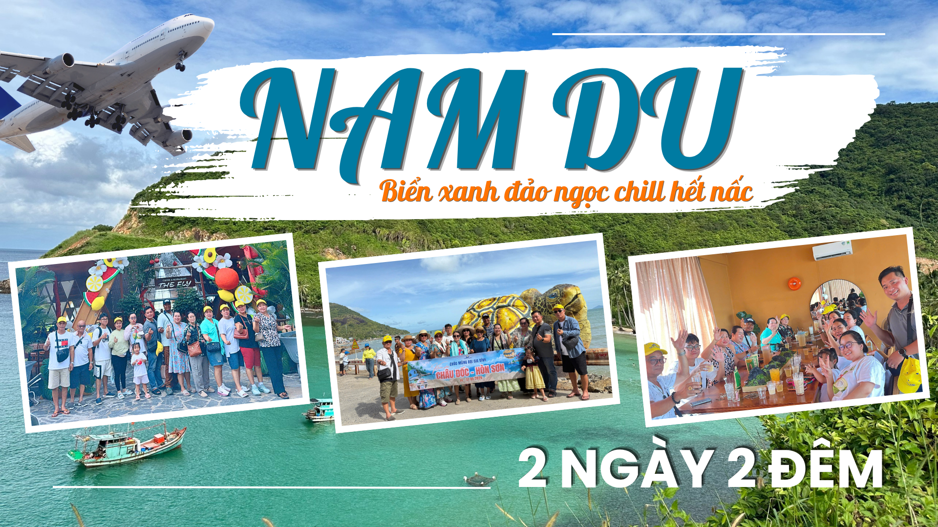 CHẠM SÓNG NAM DU - BIỂN XANH ĐẢO NGỌC CHILL HẾT NẤC - 2 NGÀY 2 ĐÊM